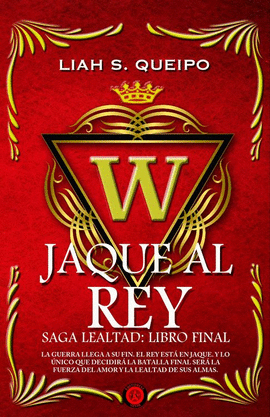 JAQUE AL REY (SAGA LEALTAD 4)