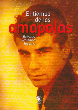TIEMPO DE LAS AMAPOLAS, EL