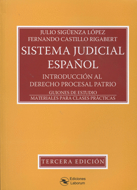 SISTEMA JUDICIAL ESPAÑOL 2016.GUIONES DE ESTUDIOS.