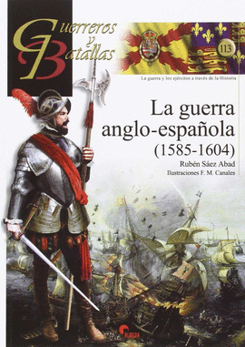 LA GUERRA ANGLO-ESPAÑOLA 1585-160 113