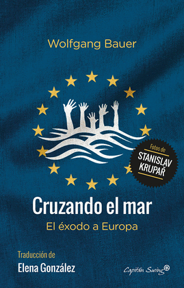 CRUZANDO EL MAR: EL ÉXODO A EUROPA