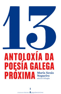 ANTOLOXIA DA POESIA GALEGA PROXIMA