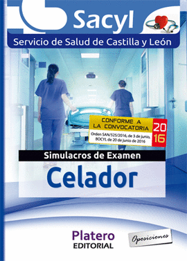 CELADOR DEL SERVICIO DE SALUD DE CASTILLA Y LEON. SIMULACROS EXAMEN