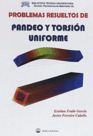 PROBLEMAS RESUELTOS DE PANDEO Y TORSION UNIFORME
