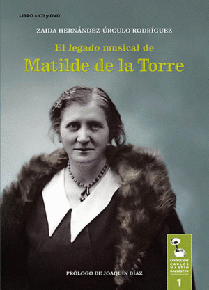 LEGADO MUSICAL DE MATILDE DE LA TORRE, EL
