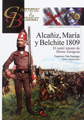 ALCAÑIZ, MARIA Y BELCHITE 1809