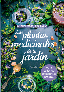 PLANTAS MEDICINALES DE NUESTRO JARDIN, LAS