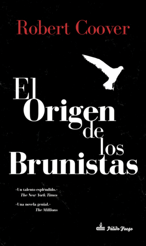 ORIGEN DE LOS BRUNISTAS , EL