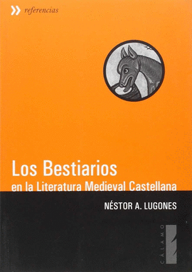 BESTIARIOS EN LA LITERATURA MEDIEVAL CASTELLANA, LOS