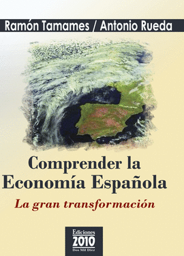 COMPRENDER LA ECONOMIA ESPAÑOLA