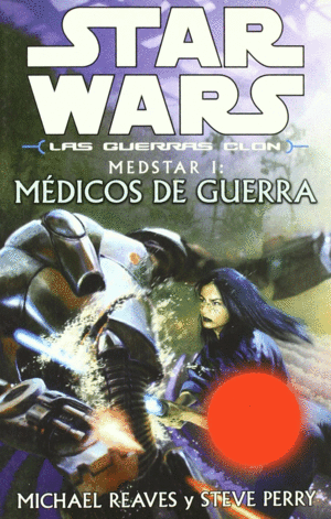 STAR WARS MEDSTAR I MEDICOS DE GUERRA