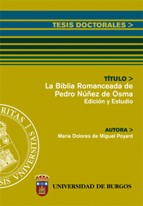BIBLIA ROMANCEADA DE PEDRO NUÑEZ DE OSMA EDICION Y ESTUDIO CD ROM