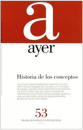 AYER Nº53 HISTORIA DE LOS CONCEPTOS