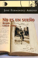 NO ES UN SUEÑO DIARIO 1954-2006