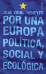 POR UNA EUROPA POLITICA SOCIAL Y ECOLOGICA