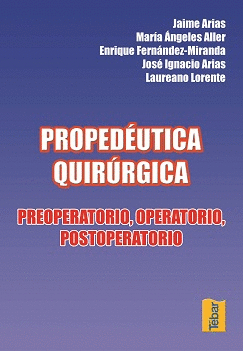 PROPEDEUTICA QUIRURGICA PREOPERATORIO OPERATORIO POSTOPERATORIO