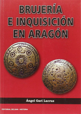 BRUJERIA E INQUISICION EN ARAGON