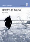 RELATOS DE KOLIMA (VOL.I)