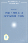 SOBRE EL PAPEL DE LA ENERGIA EN LA HISTORIA VOLUMEN 1