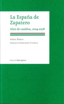 ESPAÑA DE ZAPATERO, LA AÑOS DE CAMBIO 2004-2008