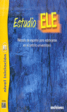 ESTUDIO ELE METODO ESPAÑOL EXTRANJEROS NIVEL INICIACION A1 (CD)