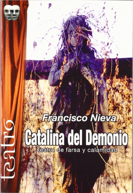 CATALINA DEL DEMONIO TEATRO DE FARSA Y CALAMIDAD