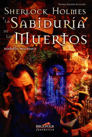 SHERLOCK HOLMES Y LA SABIDURIA DE LOS MUERTOS