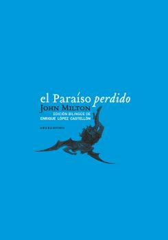 PARAISO PERDIDO, EL (EDICION BILINGUE)