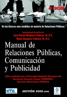 MANUAL DE RELACIONES PUBLICAS COMUNICACION Y PUBLICIDAD 4ªEDICION