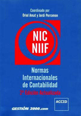 NORMAS INTERNACIONALES DE CONTABILIDAD 2ªEDICION NIC NIIF