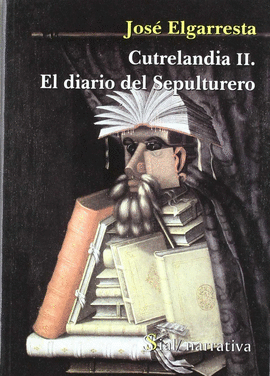 CUTRELANDIA II DIARIO DEL SEPULTURERO