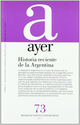 AYER Nº73 HISTORIA RECIENTE DE LA ARGENTINA