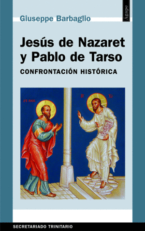 JESUS DE NAZARET Y PABLO DE TARSO