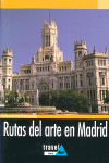 RUTAS DEL ARTE EN MADRID 2008