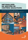 METODOLOGIA DE GESTION DE CENTROS EDUCATIVOS
