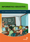 INFORMATICA EDUCATIVA:USOS Y APLICACIONES NUEVAS TECNOLOGIAS AULA