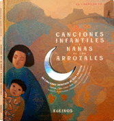 CANCIONES Y NANAS DE LOS ARROZALES +CD