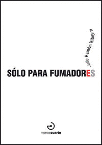 SOLO PARA FUMADORES