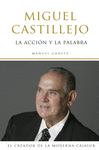 MIGUEL CASTILLEJO ACCION Y LA PALABRA