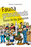 FAUNA GRANATENSIS  TEORIA DE LOS GRANAINOS