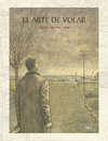 ARTE DE VOLAR, EL (EDICION ESPECIAL CON 12 PAGS EXTRA)