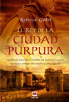 REY DE LA CIUDAD PURPURA, EL