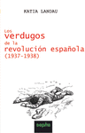 VERDUGOS DE LA REVOLUCION ESPAÑOLA, LOS