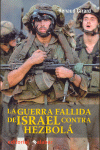 GUERRA FALLIDA DE ISRAEL CONTRA HEZBOLA