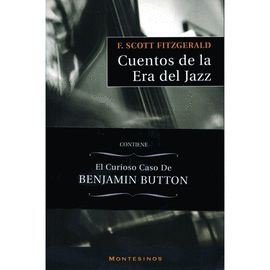 CUENTOS DE LA ERA DEL JAZZ (CONTIENE CURIOSO CASO BENJAMIN BUTTON