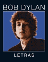 BOB DYLAN LETRAS 1962-2001