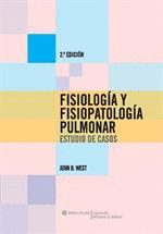FISIOLOGIA Y FISIOPATOLOGIA PULMONAR ESTUDIO DE CASOS 2ªEDICION