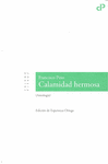 CALAMIDAD HERMOSA (ANTOLOGIA)