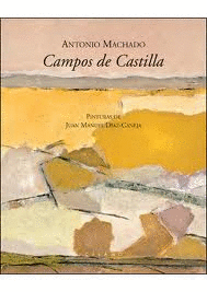 CAMPOS DE CASTILLA (PINTURAS DE JUAN MANUEL DIAZ CANEJA)