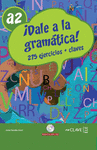 DALE A LA GRAMATICA A2 +CD (275 EJERCICIOS+SOLUCIONES)